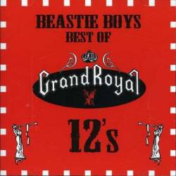 Beastie Boys : Best of Grand Royal 12'S